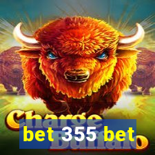 bet 355 bet